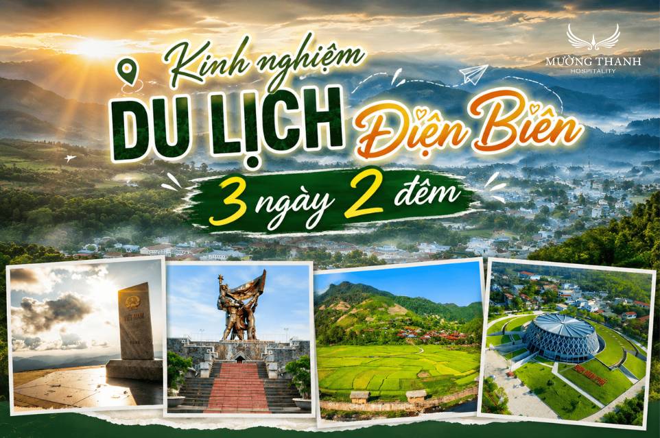 images/news/2026/05/original/du-lich-dien-bien-3ngay-2dem_1778144061.jpg